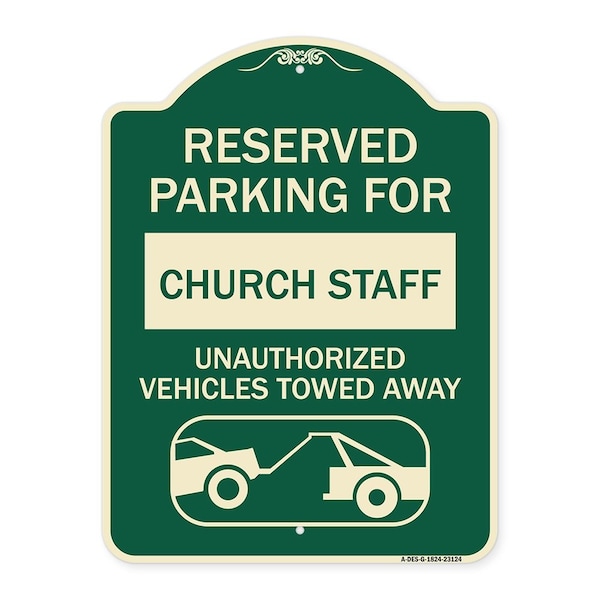 Signmission Reserved Parking for Church Staff Unauthorized Vehicles Towed Away Alum, 24" x 18", G-1824-23124 A-DES-G-1824-23124 - main